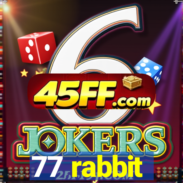 77 rabbit
